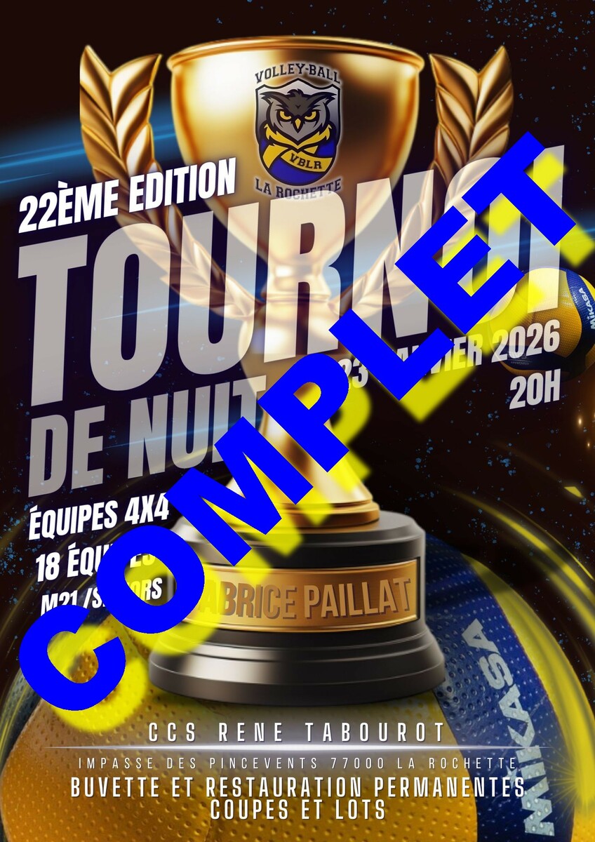 Tournoi de nuit 2026 , les inscriptions sont closes