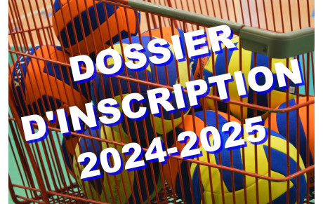 Dossier d'inscription 2024-2025 (mis à jour le 18 aout 2024)
